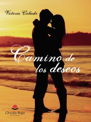 cover image of Camino de los deseos